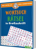Sei schlau wie Einstein! - Wortsuchrätsel in Großschrift