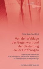 Von der Weltlage der Gegenwart und der Gestaltung neuer Hoffnungen