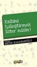 Kalbini Iyilestirmek Ister misin