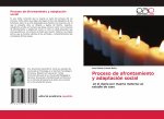 Proceso de afrontamiento y adaptación social