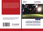 FUTBOLDA EKSANTR?K VE KONSANTR?K ANTRENMAN