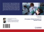 Changing Global Scenario in Dental Caries