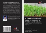 SCREENING DI GENOTIPI DI CANNA DA ZUCCHERO IN TERRENI SALINO-ALCALINI