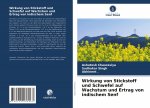 Wirkung von Stickstoff und Schwefel auf Wachstum und Ertrag von indischem Senf