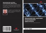 Nanomaterials and their environmental applications