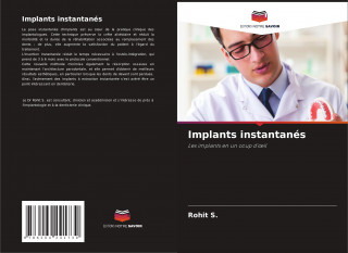Implants instantanés