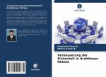 Verbesserung der Sicherheit in drahtlosen Netzen