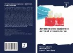 Jesteticheskie koronki w detskoj stomatologii