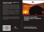 Syst?me de gestion intégrée dans l'industrie mini?re