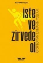 Iste ve Zirvede Ol