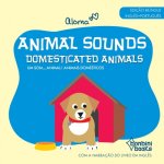 Animal Sounds - Domesticated Animals -- Edicao Bilingue Ingles/Portugues