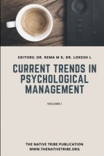 Current Trends in Psychological Management
