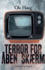 Terror for aben skaerm