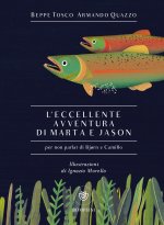 eccellente avventura di Marta e Jason (per non parlar di Bjørn e Camillo)