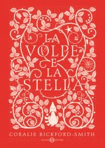 volpe e la stella. Ediz. rossa