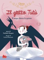 gatto Tutù. Il mago dietro le quinte
