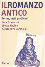 romanzo antico. Forme, testi, problemi