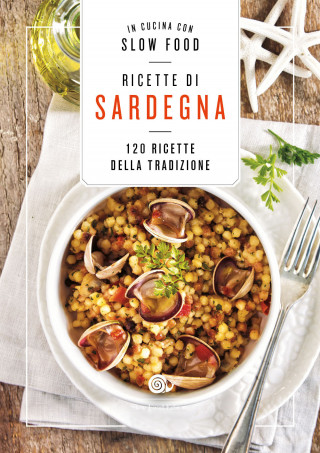 Ricette di Sardegna. 120 ricette della tradizione (Miękka)