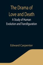Drama of Love and Death