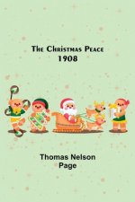 Christmas Peace; 1908