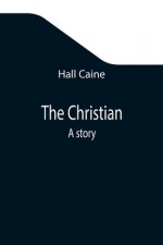 Christian; A story