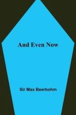 And Even Now