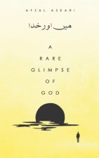 Rare Glimpse of God