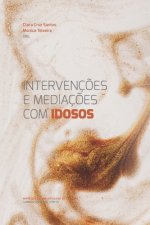 Intervencoes Intervencoes e Mediacoes com Idosos