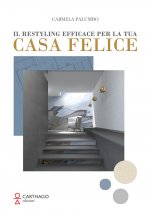 restyling efficace per la tua casa felice