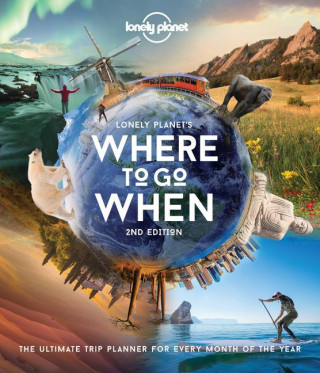 Lonely Planet Where to Go When