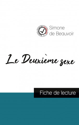 Deuxieme sexe de Simone de Beauvoir (fiche de lecture et analyse complete de l'oeuvre)
