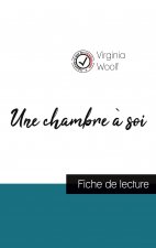 chambre a soi de Virginia Woolf (fiche de lecture et analyse complete de l'oeuvre)