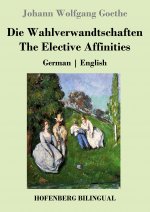 Wahlverwandtschaften / The Elective Affinities