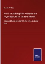 Archiv fur pathologische Anatomie und Physiologie und fur klinische Medicin