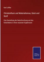 Christenthum und Materialismus, Geist und Stoff