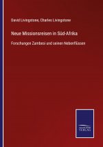 Neue Missionsreisen in Sud-Afrika