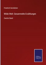 Wilde Welt