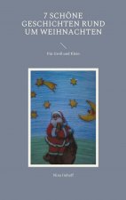7 schoene Geschichten rund um Weihnachten