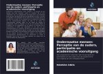 Ondermaatse mensen: Perceptie van de ouders, participatie en academische vooruitgang