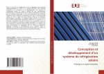 Conception et developpement d'un systeme de refrigeration solaire