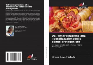 Dall'emarginazione alla liberalizzazionedelle donne protagoniste