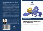 Auswirkungen des Brexit auf UK und EU