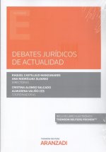 Debates jurídicos de actualidad