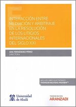 Interacción entre mediación y arbitraje en la resolución de los litigios interna