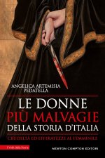 donne più malvagie della storia d'Italia