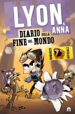 Diario della fine del mondo. Lyon & Anna