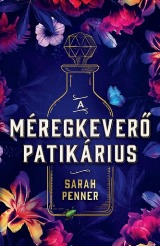 A méregkeverő patikárius (Sarah Penner)(Twarda)