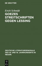 Goezes Streitschriften Gegen Lessing