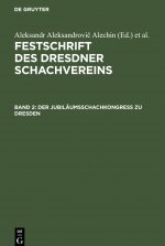 Jubilaumsschachkongress zu Dresden