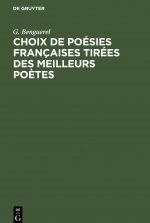 Choix de Poesies Francaises tirees des meilleurs poetes
